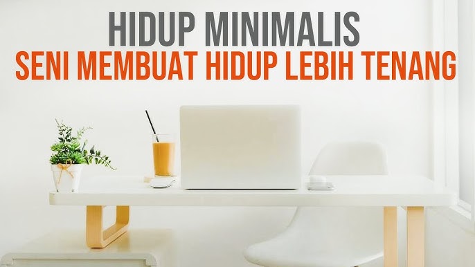 Gaya Hidup Minimalis di 2025: Hidup Simpel, Pikiran Lebih Lega